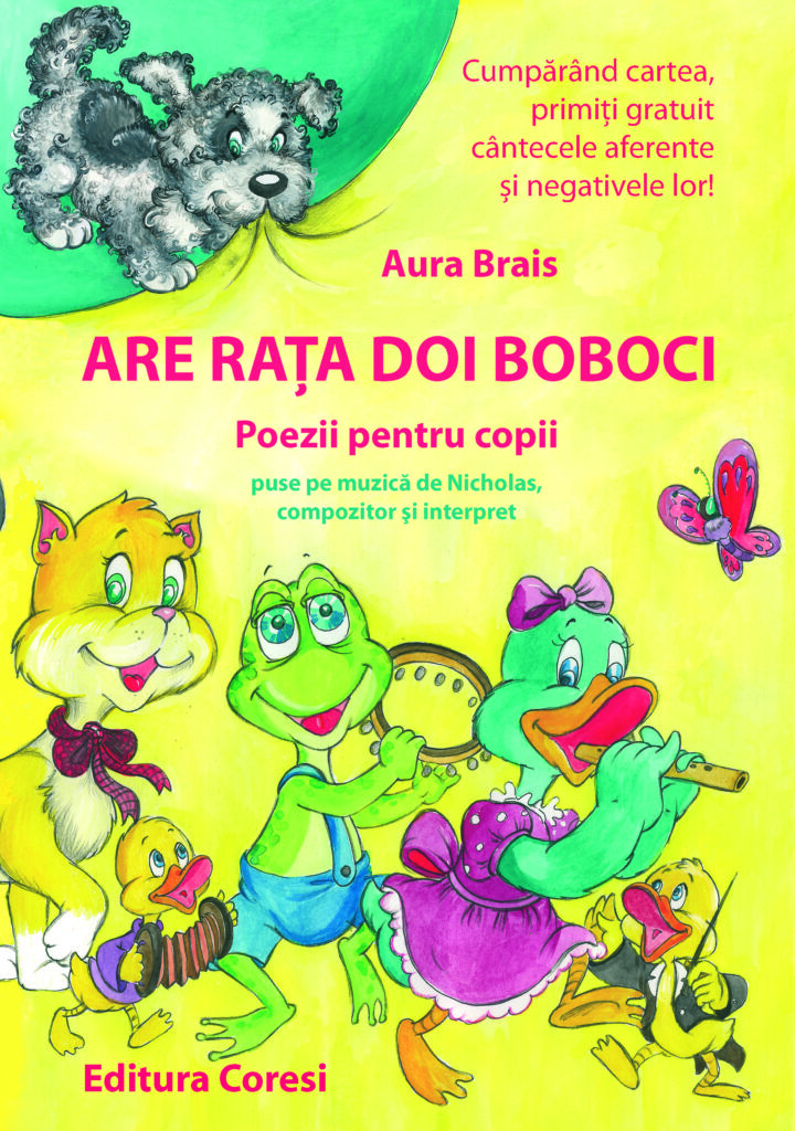 Book cover for Are raţa doi boboci. Poezii pentru copii puse pe muzică de Nicholas, compozitor şi interpret
