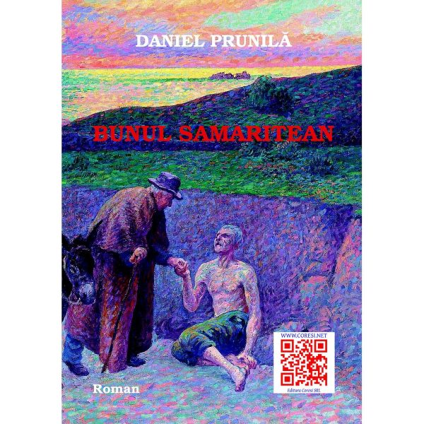 Daniel Prunilă - Bunul Samaritean - [978-606-92962-7-1]