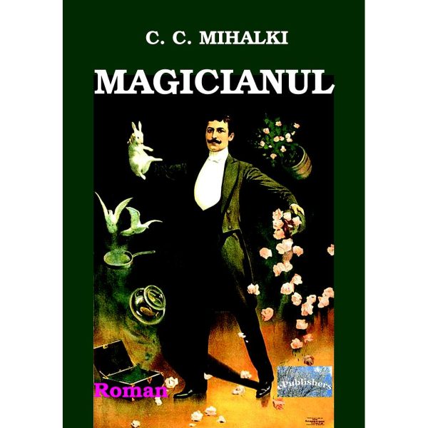 C. C. Mihalki - Magicianul - [978-606-716-364-3]