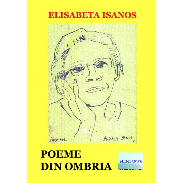 Gabriel Goian (Elisabeta Isanos) - Poeme din Ombria - [978-606-700-839-5]