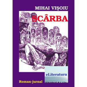 Mihai Vișoiu - Scârba - [978-606-700-423-6]