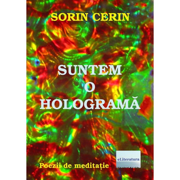 Sorin Cerin - Suntem o hologramă - [978-606-700-752-7]