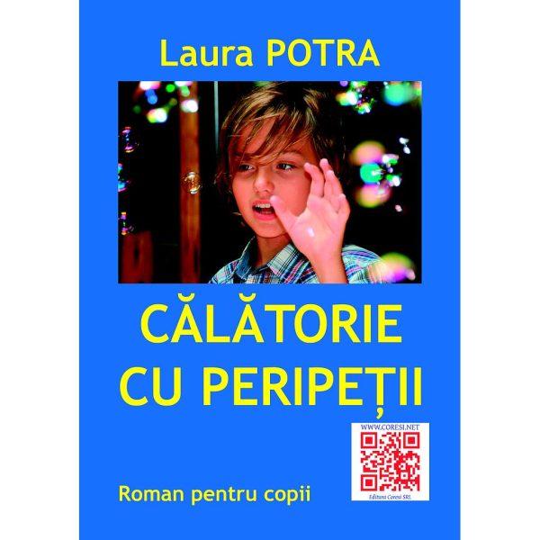 Laura Potra - Călătorie cu peripeții. Roman pentru copii - [978-606-8798-73-8]