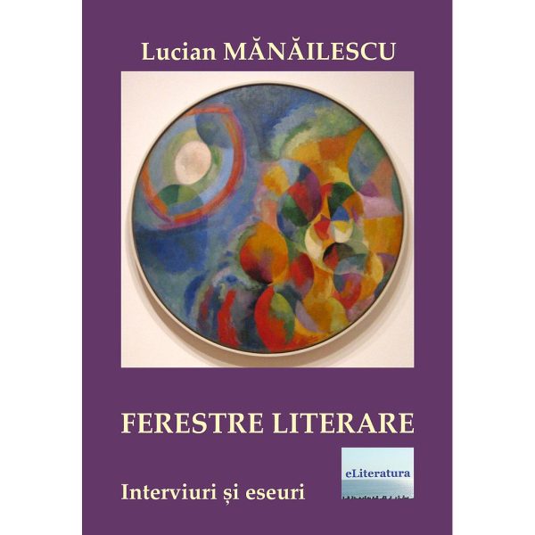 Lucian Mănăilescu - Ferestre literare - [978-606-700-854-8]