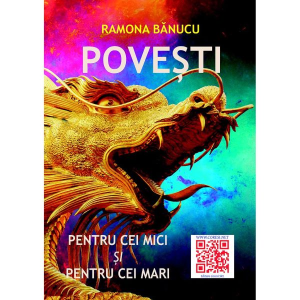 Ramona Bănucu - Povești pentru cei mici și pentru cei mari - [978-606-8798-91-2]