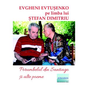 Ștefan Dimitriu - Porumbelul din Santiago și alte poeme - [978-606-700-946-0]