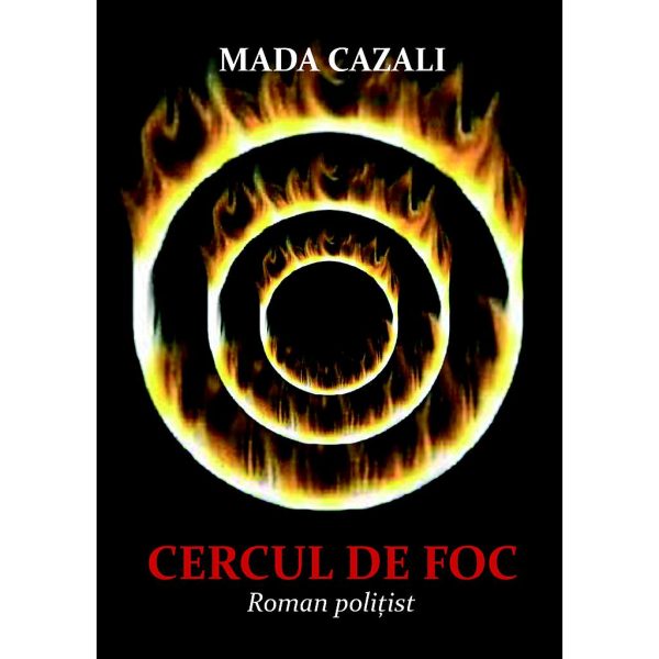 Prof. Smaranda Cazan-Livescu (Mada Cazali) - Cercul de foc - [978-606-996-119-3]