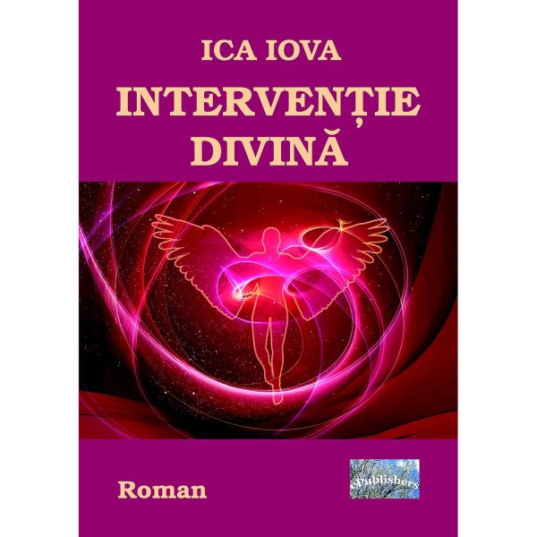 Ica Iova - Intervenție divină - [978-606-716-675-0]