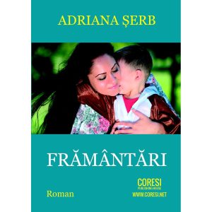 Adriana Șerb - Frământări - [978-606-996-140-7]