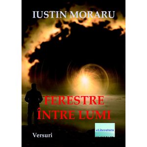 Iustin Moraru - Ferestre între lumi - [978-606-001-063-0]