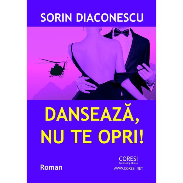 Sorin Diaconescu - Dansează, nu te opri! - [978-606-996-212-1]