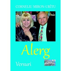 Corneliu Miron Urîtu - Alerg. Versuri - [978-606-716-720-7]