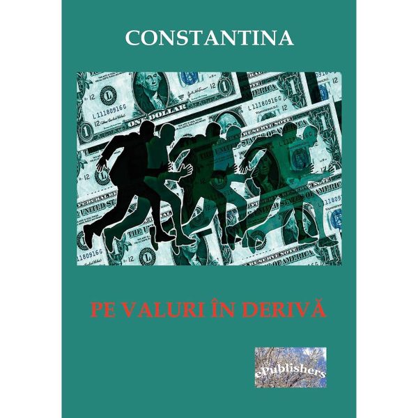 Constantina - Pe valuri în derivă. Roman - [978-606-716-789-4]