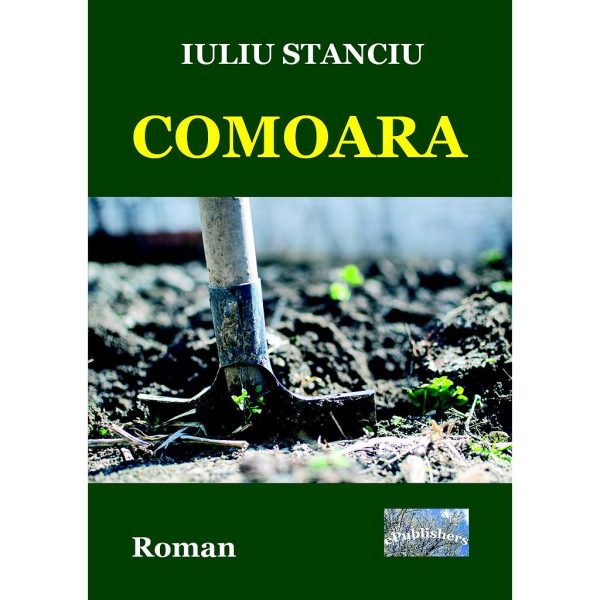 Iuliu Stanciu - Comoara. Roman - [978-606-716-953-9]